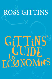 Cover image: Gittins' Guide to Economics 9781741147995