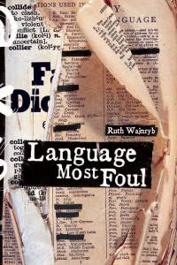 Cover image: Language Most Foul 9781741147766