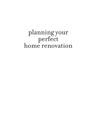 Cover image: Planning Your Perfect Home Renovation 9781741146295