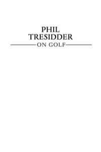 صورة الغلاف: Phil Tresidder On Golf 9781741146332