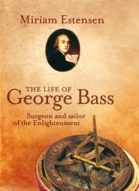 Omslagafbeelding: The Life of George Bass 9781741141306
