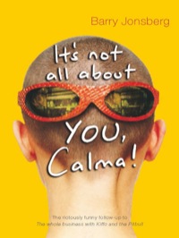 Cover image: It's not all about YOU, Calma 9781741144840