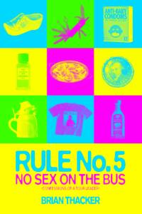 Imagen de portada: Rule No.5: No Sex on the Bus 9781865085531