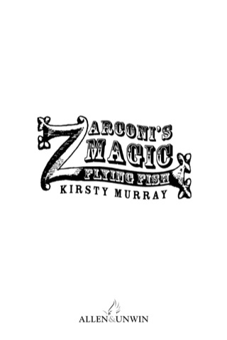 Imagen de portada: Zarconi's Magic Flying Fish 9781741148558