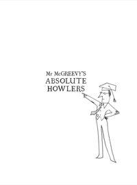Omslagafbeelding: Mr McGreevy's Absolute Howlers 9781741148589