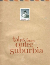 Imagen de portada: Tales From Outer Suburbia 9781741149173