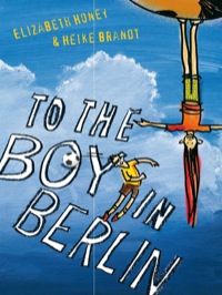Cover image: To the Boy in Berlin 9781741750041