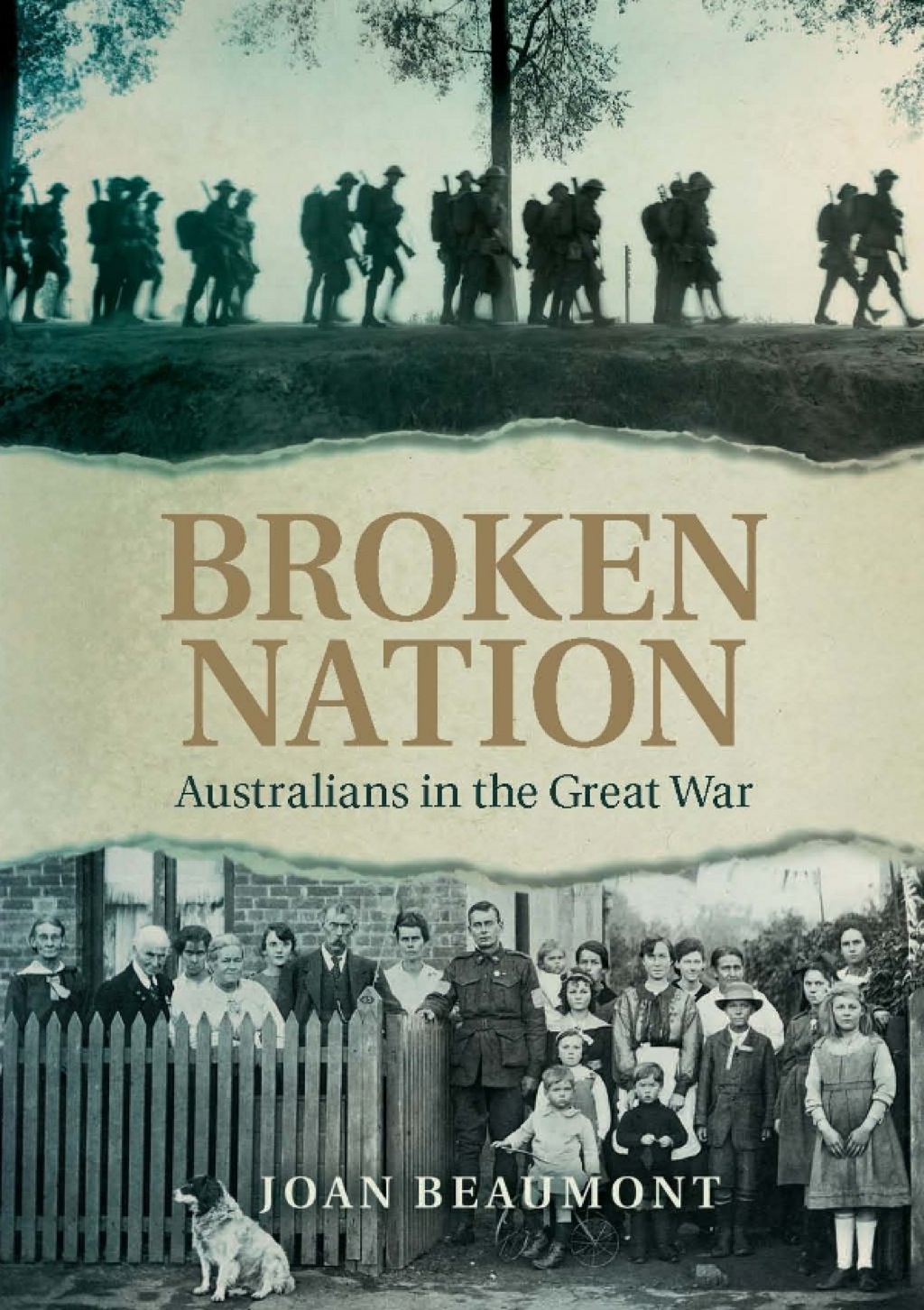 Broken Nation Australians in the Great War