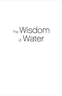 Titelbild: The Wisdom of Water 9781741752397