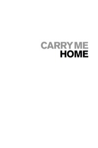 Cover image: Carry Me Home 9781741752748