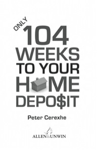 Imagen de portada: Only 104 Weeks to Your Home Deposit 9781741753240