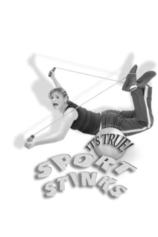 Cover image: It's True! Sport Stinks (24) 9781741148541
