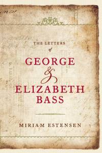 Imagen de portada: The Letters of George and Elizabeth Bass 9781741756814