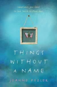 Cover image: Things Without a Name 9781741754339