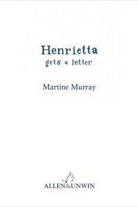 Cover image: Henrietta Gets a Letter 9781741754513