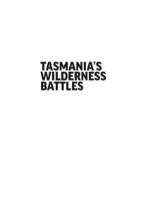 Imagen de portada: Tasmania's Wilderness Battles 9781741754643