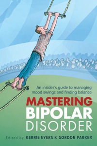 Cover image: Mastering Bipolar Disorder 9781741755466