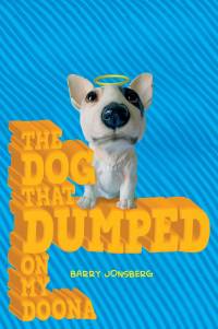 Imagen de portada: The Dog that Dumped on my Doona 9781741755459