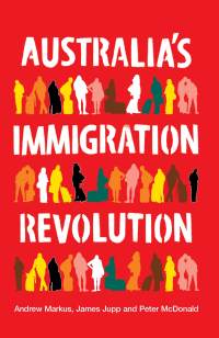 Cover image: Australia's Immigration Revolution 1st edition 9781741757088