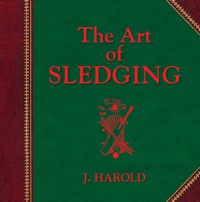 表紙画像: The Art of Sledging 9781741755817