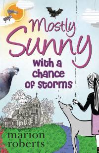 Cover image: Mostly Sunny with a chance of storms 9781741758597