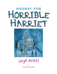 Cover image: Hooray for Horrible Harriet 9781741147032