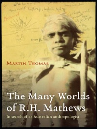 Cover image: The Many Worlds of RH Mathews 9781741757811