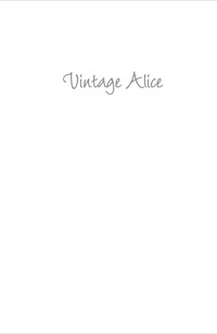 Cover image: Vintage Alice 9781741758290