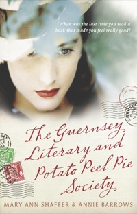 Cover image: The Guernsey Literary and Potato Peel Pie Society 9781741758955