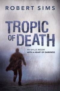 Cover image: Tropic Of Death 9781741756715