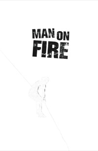 表紙画像: Man on Fire 9781741758184