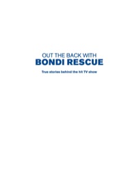 Imagen de portada: Out the Back with Bondi Rescue 1st edition 9781741759082