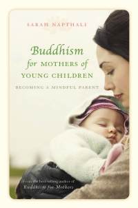 Cover image: Buddhism for Mothers of Young Children 9781742371924