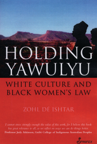 Cover image: Holding Yawulyu 1st edition 9781876756574