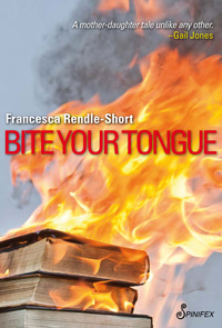 Omslagafbeelding: Bite Your Tongue 1st edition 9781876756963