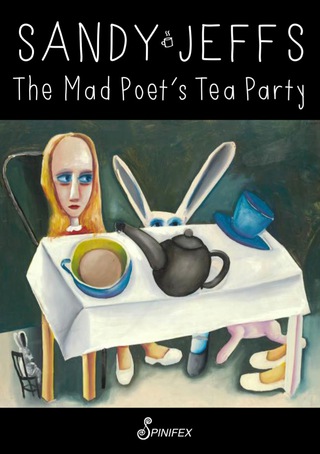 Cover image: The Mad Poet's Tea Party 1st edition 9781742199498