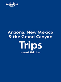 Cover image: Lonely Planet Arizona, New Mexico 9781741797299
