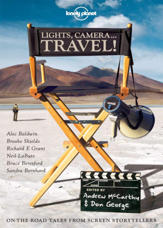 Cover image: Lights, Camera...Travel! 9781742204932