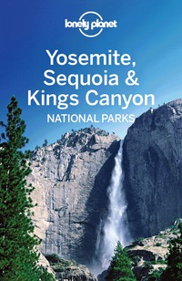 Cover image: Lonely Planet Yosemite, Sequoia 9781741794069