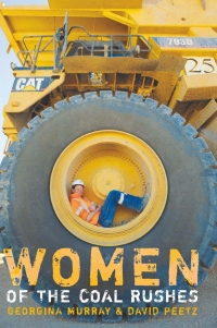 Imagen de portada: Women of the Coal Rushes 9781742232218