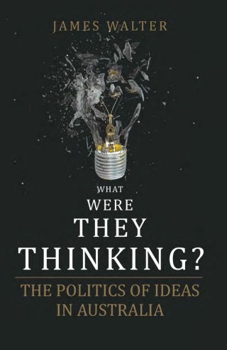 Imagen de portada: What Were They Thinking 9780868409719