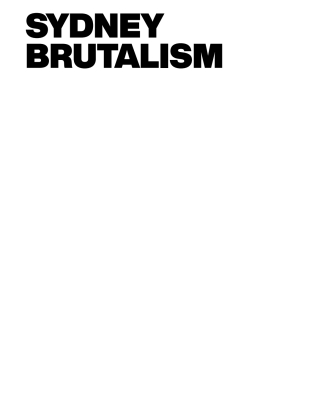 Imagen de portada: Sydney Brutalism 9781742236698