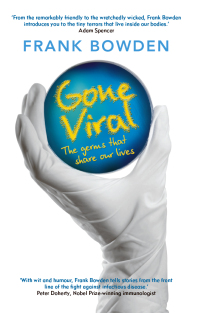 Cover image: Gone Viral: The Germs That Share Our Lives 9781742240541
