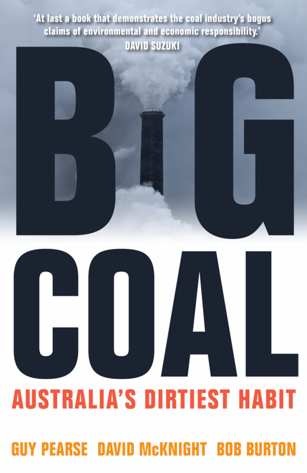 Big Coal Australia’s Dirtiest Habit