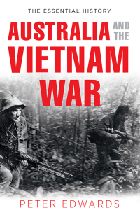 Imagen de portada: Australia and the Vietnam War 9781742232744