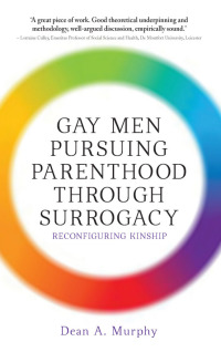 Cover image: Gay Men Pursuing Parenthood through Surrogacy 9781742234229