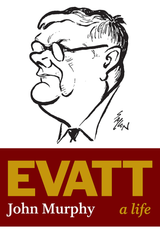 Cover image: Evatt 1st edition 9781742234465