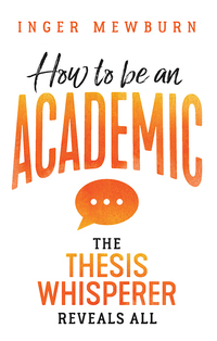 Cover image: How to Be an Academic 1st edition 9781742235073