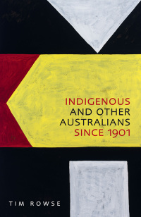 Cover image: Indigenous and Other Australians since 1901 1st edition 9781742235578