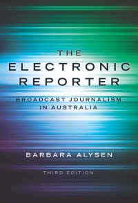 Cover image: The Electronic Reporter 3rd edition 9781742233178